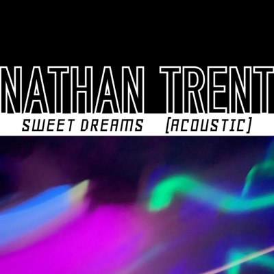 Sweet Dreams (Acoustic) [Acoustic] - Single
