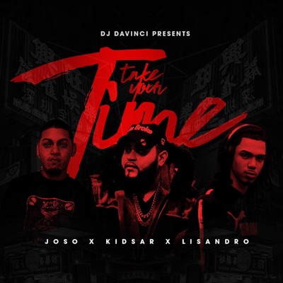 Take Your Time (feat. Joso & Lisandro) - Single