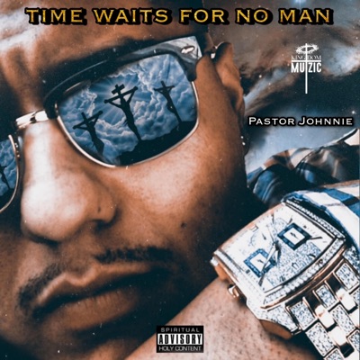 Time Waits For No Man