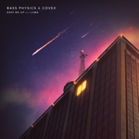 Keep Me Up - Single - Bass Physics, Covex & Luma