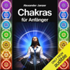 Chakras für Anfänger [Chakras for Beginners] (Unabridged) - Alexander Janzer