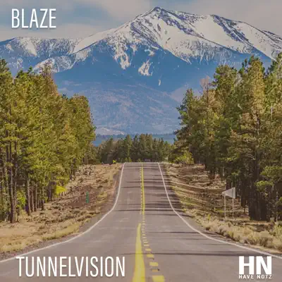 Tunnelvision - Single - Blaze