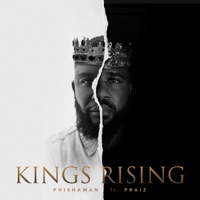 Kings Rising (feat. Praiz) - Single - Phishaman & Lumina