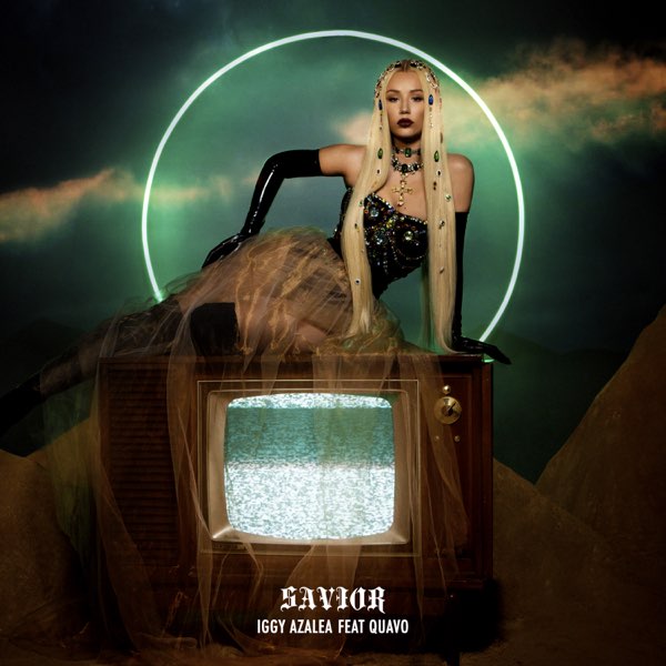 Savior (feat. Quavo) - Single by Iggy Azalea on Apple Music