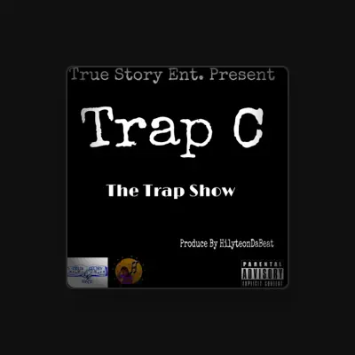 Listen to Trap C, watch music videos, read bio, see tour dates & more!