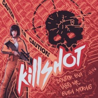 Kill Shot (feat. Iago Mc & Guga Morais) - Single - Doutor Gui Mc