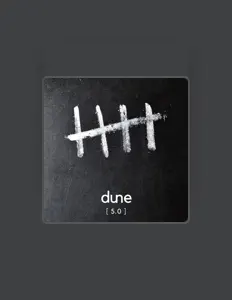 聆聽 Dune、觀看音樂影片、閱讀小傳、查看巡演日期等！