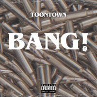 Bang! - Single - XKLOOSIVTOON