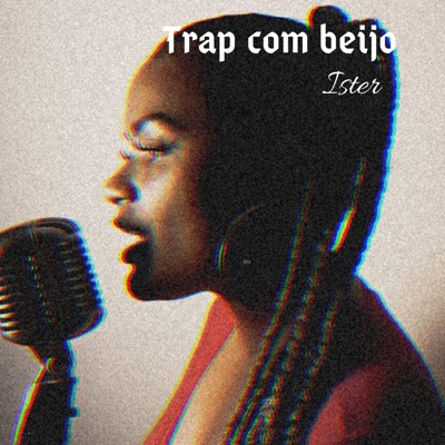 Trap Com Beijo - Single
