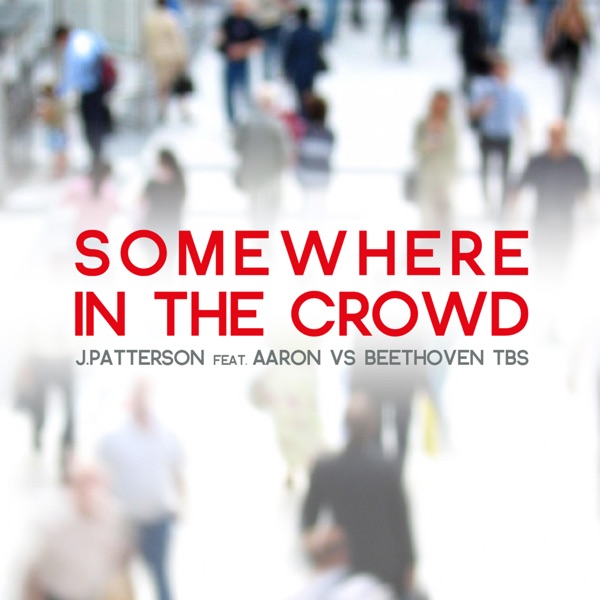Somewhere in the Crowd - Single