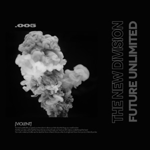 Violent (Future Unlimited Remix) - Single