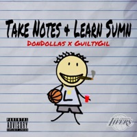Take Notes & Learn Sumn - Single - Los Angeles Lifers