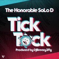 Tick Tock - Single - The Honorable SoLo D