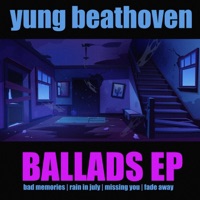 Ballads - EP - Yung Beathoven