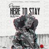 Here to Stay (Radio Edit) - Single