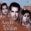 Aandhi Aur Toofan