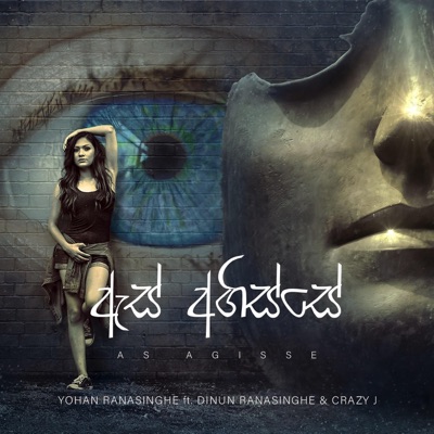 As Agisse (feat. Dinun Ranasinghe & Crazy J) - Single