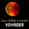 Lunar Lullaby (mr_slace Remix) - Mr Slace & Voyager