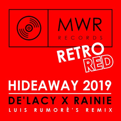 Hideaway 2019 (Luis Rumoré's 6AM Remix) - Single