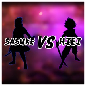 Sasuke VS Hiei (Deathbattle Rap) (feat. None Like Joshua & JT Music) - Single