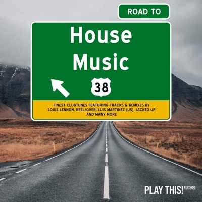 Road to House Music, Vol. 38