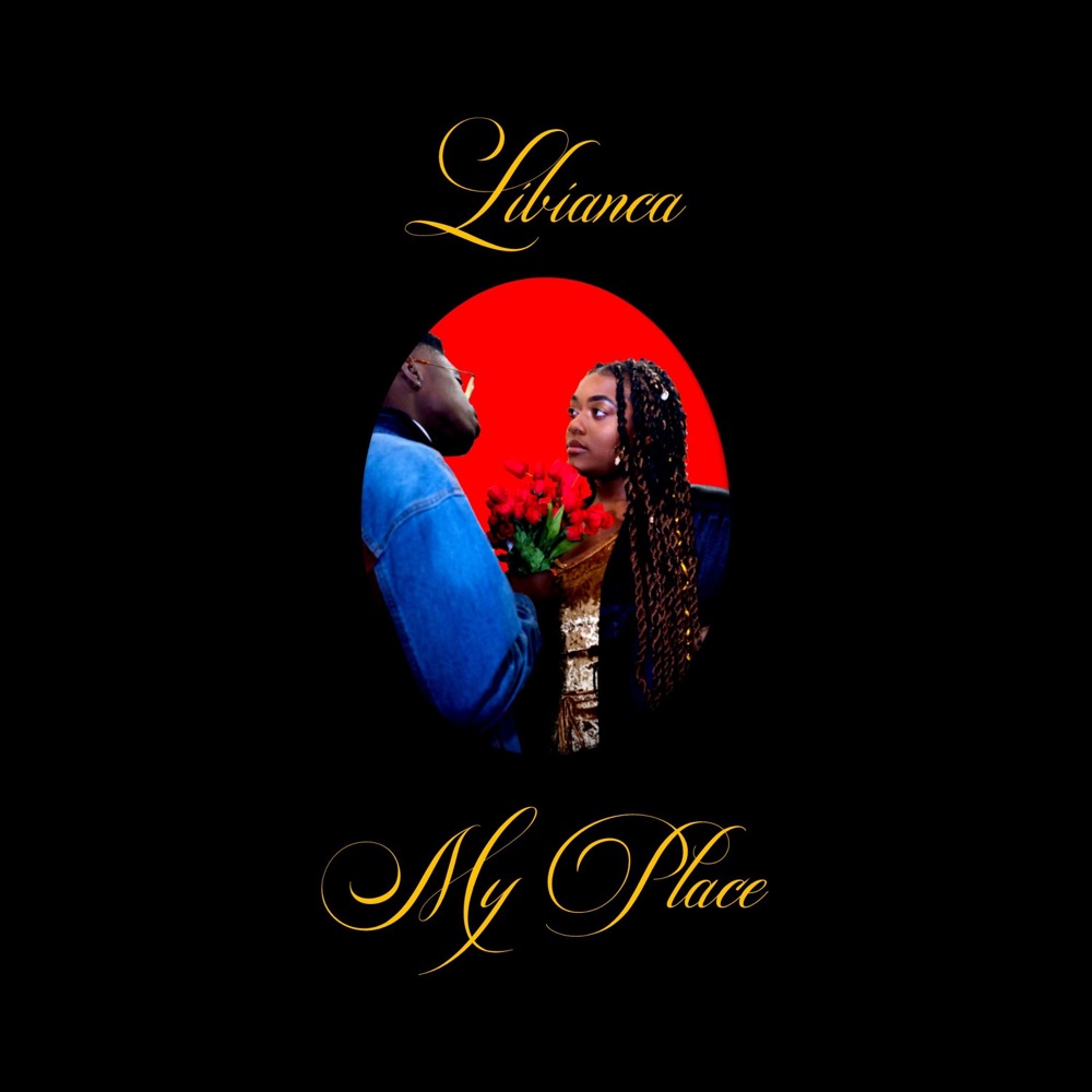 Обложка альбома «My Place - Single» — Libianca