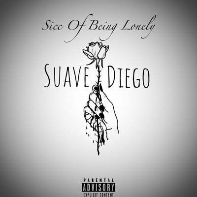 Sicc of Being Lonely - Single