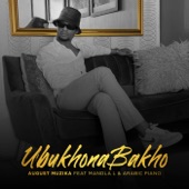 Ubukhona Bakho (feat. Mandla L & Arabic Piano) artwork