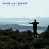Abdullah Ibrahim - Mannenberg Revisited