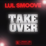 Lul Smoove - Freestyle