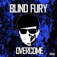Overcome - Single - Blind Fury