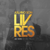Lindo És + Só Quero Ver Você (Ao Vivo) - Juliano Son