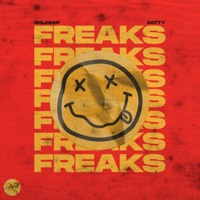 Freaks - Single - WildCap & Fatty