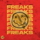 Freaks Single