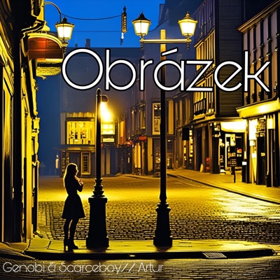 Obrázek (feat. Scarceboy// Artur) - Single