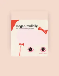 收听 Megan Mullally、观看音乐视频、阅读小传、查看巡演日期等 ！