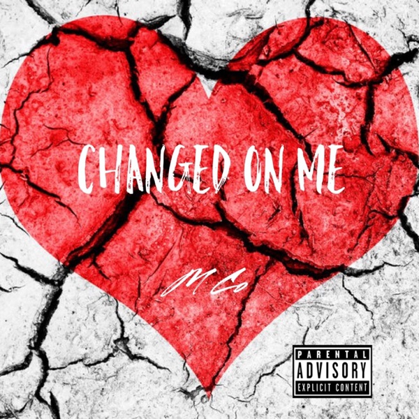 Changed on Me