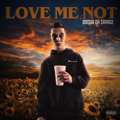Love Me Not - Single