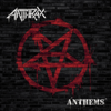Anthrax - Anthems artwork