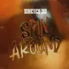 Wretch 32 - Spin Around