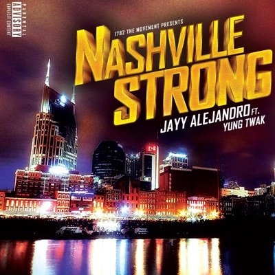Nashville Strong (feat. Yung Twak) - Single