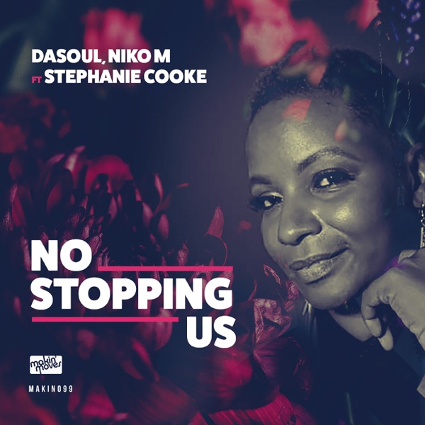 No Stopping Us (feat. Stephanie Cooke) - Single