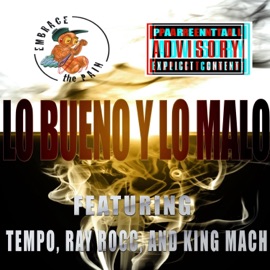 Lo Bueno y Lo Malo King Mach