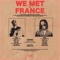 We Met In France artwork