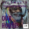 Our House! (feat. George Clinton) - Single