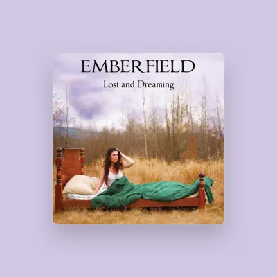 Listen to Emberfield, watch music videos, read bio, see tour dates & more!