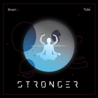 Stronger (feat. Tide) - Single - Illven