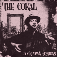 The Coral - Lockdown Sessions artwork