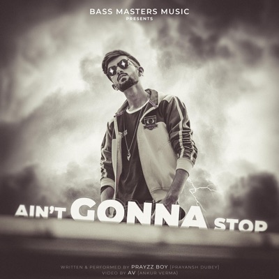 Ain't Gonna Stop - Single