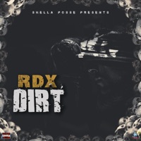 Dirt - Single - RDX